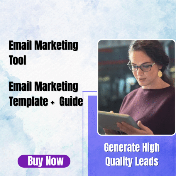Email Marketing Guide, Tools and Customizable Templates